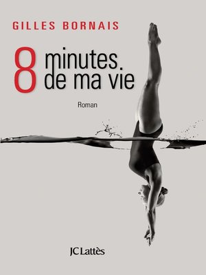cover image of Huit minutes de ma vie